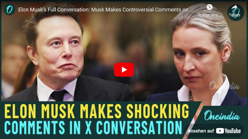 Ganzes Video – Gespräch Weidel-Musk